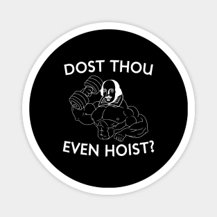 Dost Thou Even Hoist? Magnet